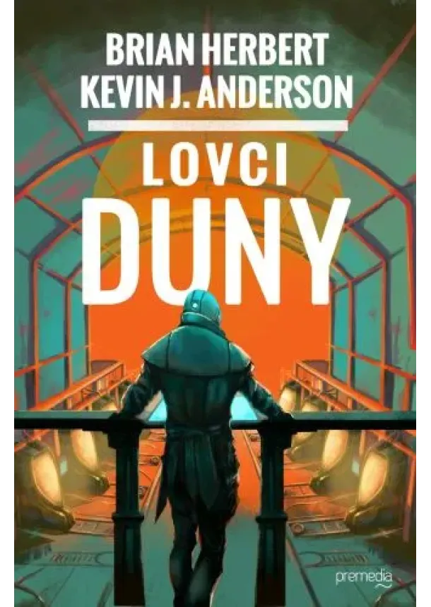 Brian Herbert, Kevin J. Anderson - Lovci Duny - Duna 7. diel série