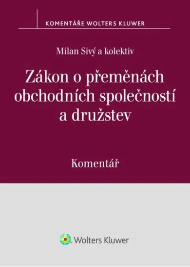 Zákon o přeměnách obchodních společností a družstev - Komentář