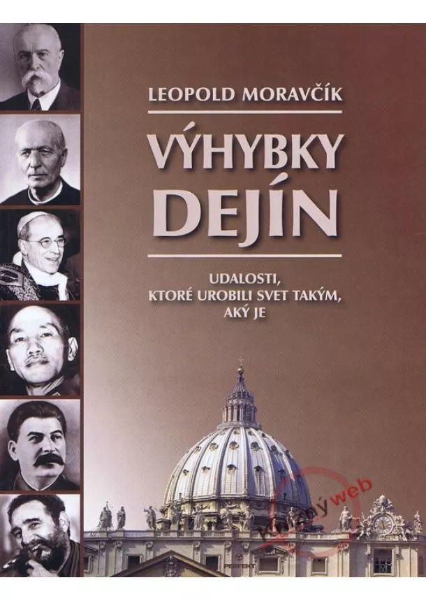 Leopold Moravčík  - Výhybky dejín