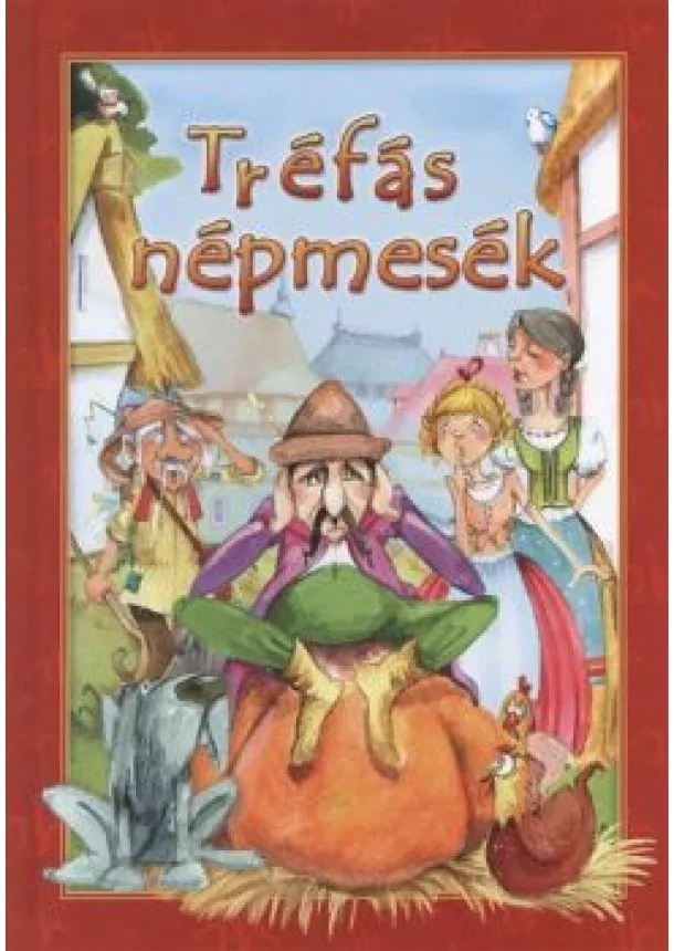 Válogatás - TRÉFÁS NÉPMESÉK