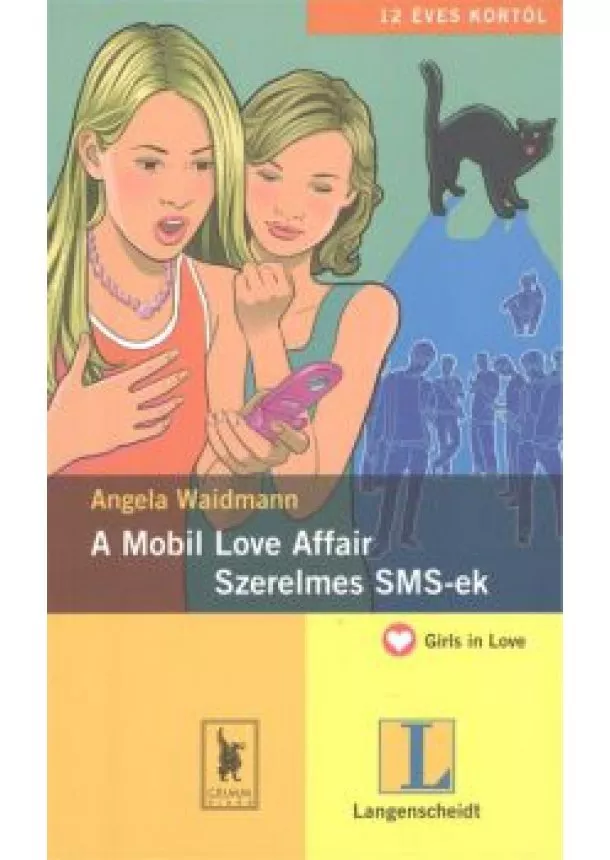 ANGELA WAIDMANN - A MOBILE LOVE AFFAIR - SZERELMES SMS-EK