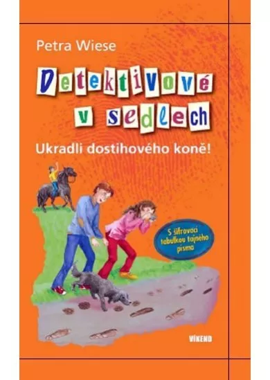 Detektivové v sedlech - Ukradli dostihového koně