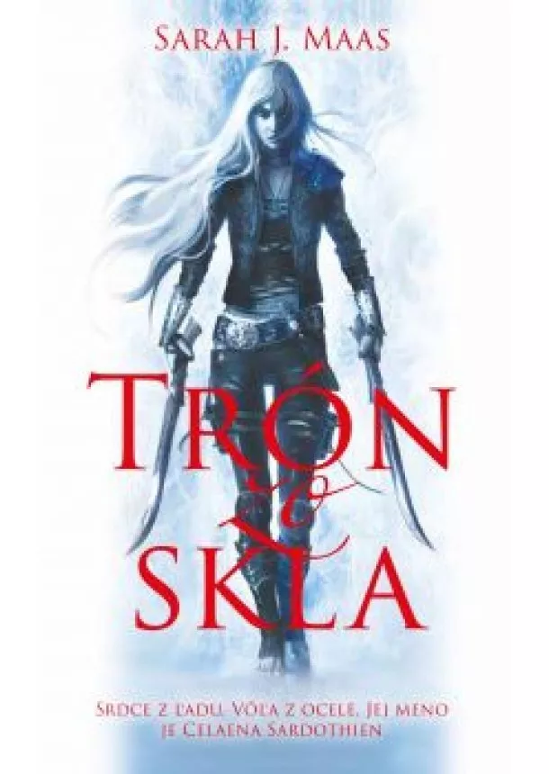 SARAH J. MAAS - Trón zo skla