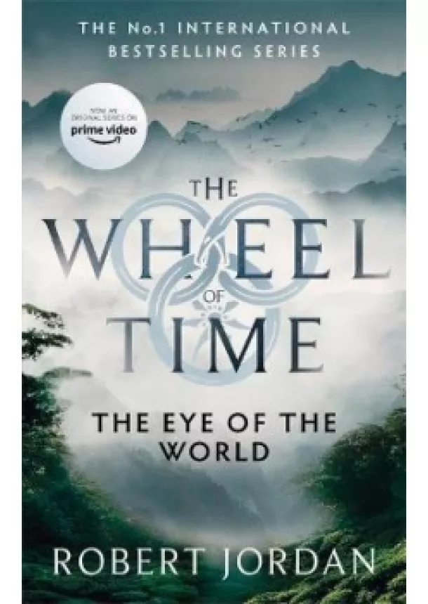 Jordan Robert - The Eye Of The World : Book 1 of the Wheel of Time