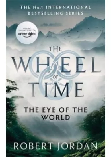 The Eye Of The World : Book 1 of the Wheel of Time