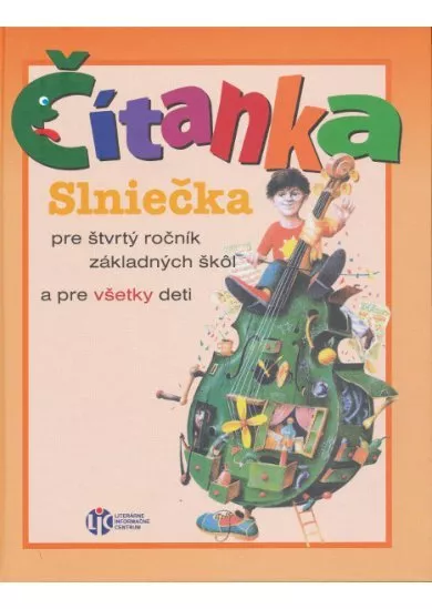 Čítanka Slniečka - pre štvrtý ročník základných škôl a pre všetky deti