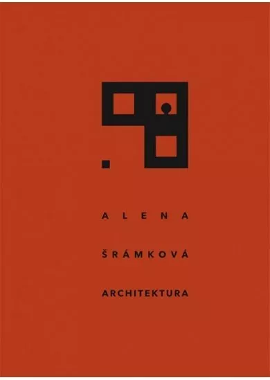 Alena Šrámková - Architektura