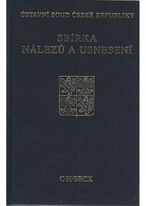 Ústavní soud ČR  - Sbírka nálezů a usnesení ÚS ČR, svazek 47