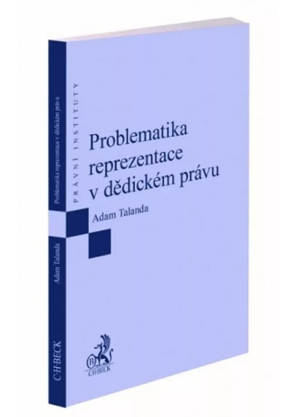 Adam Talanda - Problematika reprezentace v dědickém právu