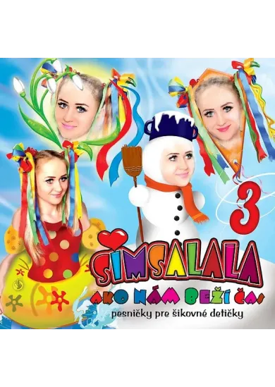Simsalala:  Pesničky pre šikovné detičky 3 - Ako nám beží čas - CD