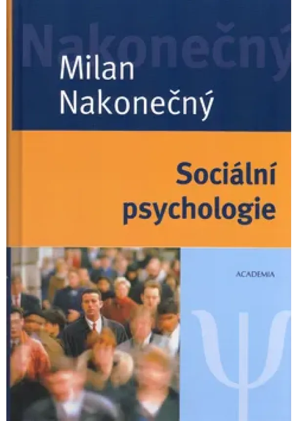 Milan Nakonečný - Sociální psychologie