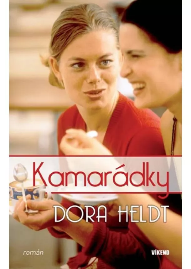 Dora Heldt - Kamarádky