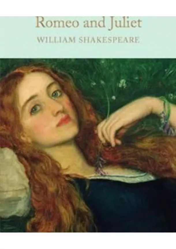 William Shakespeare - Romeo and Juliet