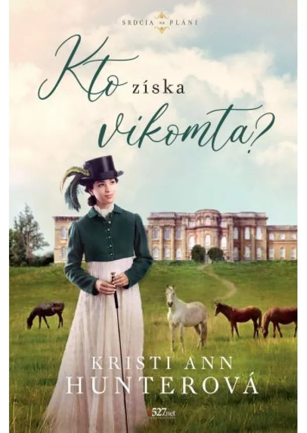 Kristi Ann Hunterová - Kto získa vikomta - Srdcia na pláni, 1. diel