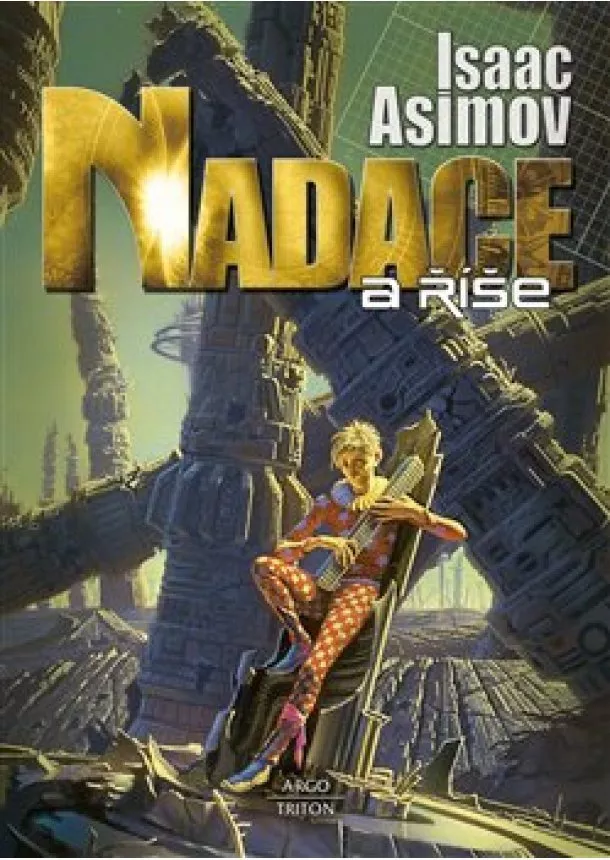 Isaac Asimov - Nadace 2 - Nadace a říše