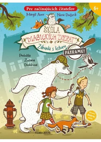 Škola magických zvierat - Pátrame! -1. diel: Záhada s listom