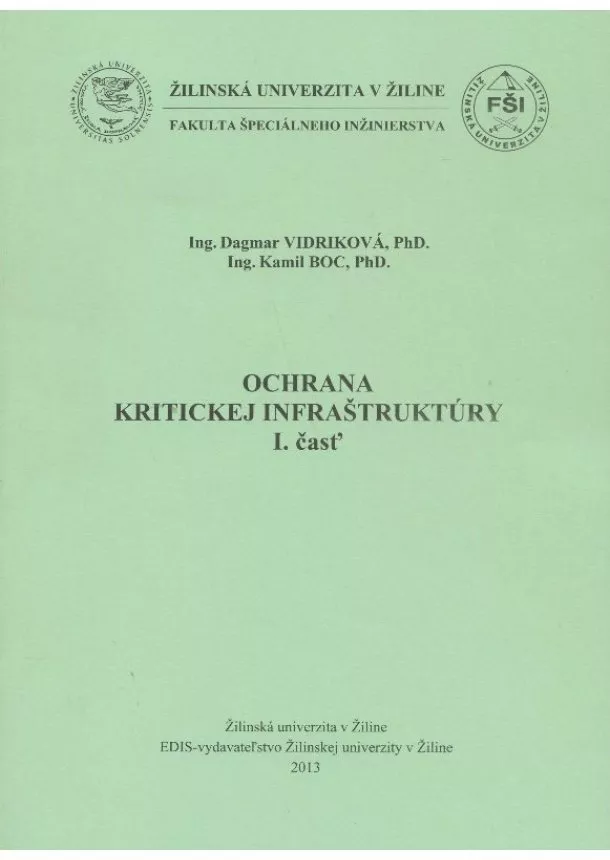 Dagmar Vidriková, Kamil Boc - Ochrana kritickej infraštruktúry I+II komplet - I. a II. časť