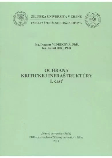 Ochrana kritickej infraštruktúry I+II komplet - I. a II. časť