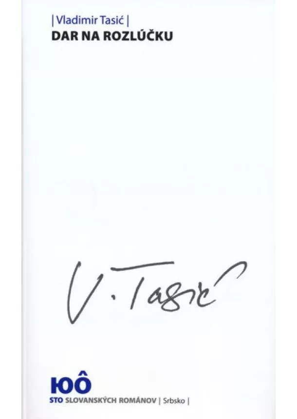 Vladimir Tasić - Dar na rozlúčku