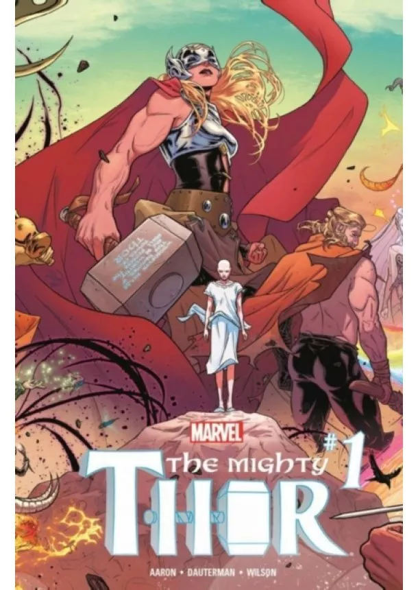 Jason Aaron - Mighty Thor Vol. 1 Thunder In Her Veins