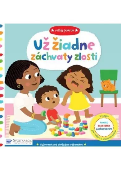 Už žiadne záchvaty zlosti - Veľký pokrok