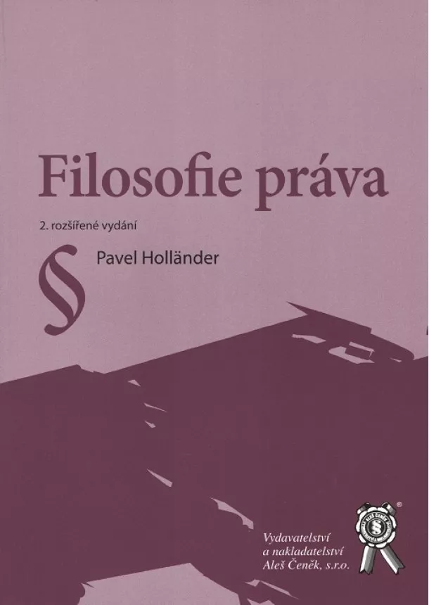 Pavel Holländer - Filosofie práva, 2. vydání