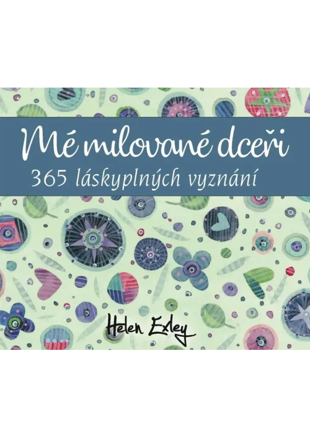 Mé milované dceři - 365 láskyplných vyznání