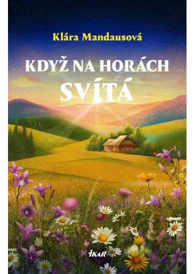 Když na horách svítá