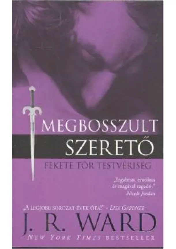 J. R. WARD - MEGBOSSZULT SZERETŐ