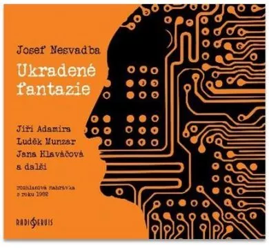 ADAMÍRA JIŘÍ, LUDĚK MUNZAR, JANA HLAVÁČOVÁ  NESVADBA: UKRADENÉ FANTAZIE (MP3-CD)