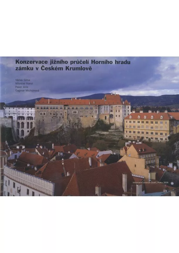 Václav Girsa a kolektív - Konzervace jižního průčelí Horního hradu zámku v Českém Krumlově