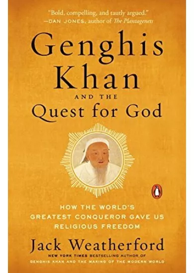 Genghis Khan And The Quest For God