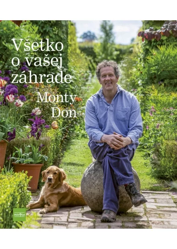 Monty Don - Všetko o vašej záhrade