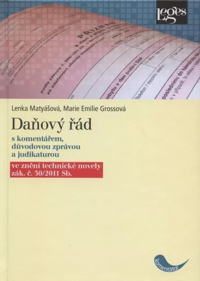 Daňový řád - s komentářem, důvodovou zprávou a judikaturou
