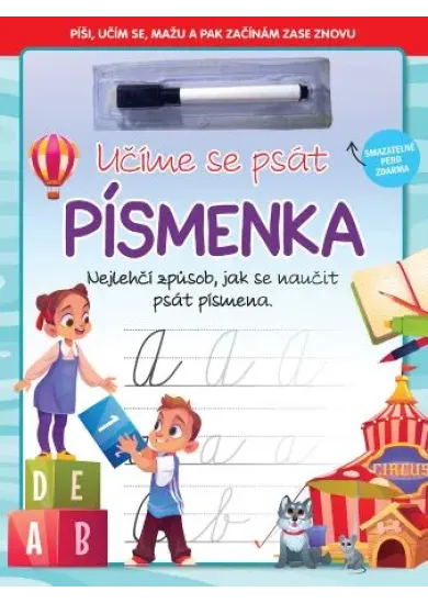 Učíme se psát písmenka - Píši, učím se, mažu a pak začínám zase znovu
