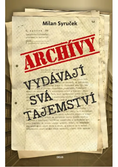 Archivy vydávají svá tajemství