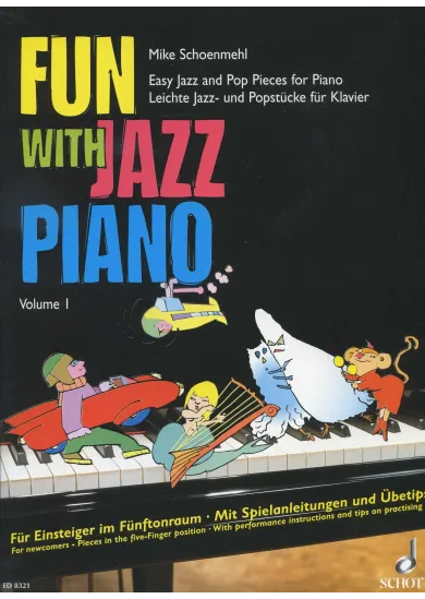 Fun with Jazz Piano 1 - easy jazz and pop pieces for piano