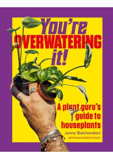 Youre Overwatering It!