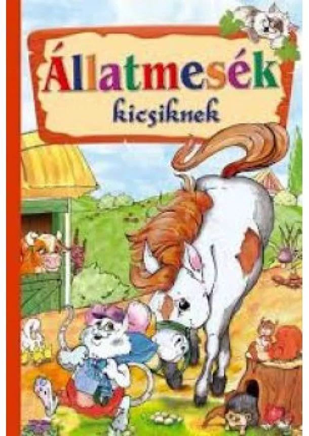 Válogatás - Állatmesék kicsiknek