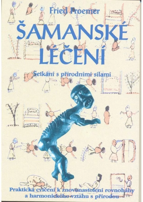 Osho  - Šamanské léčení - Setkání s přírodními silami
