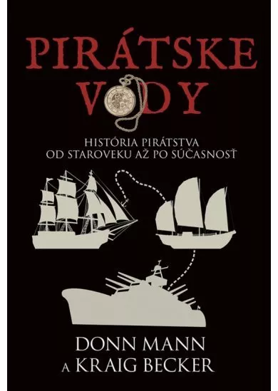 Pirátske vody: História pirátstva od staroveku až po súčasnosť