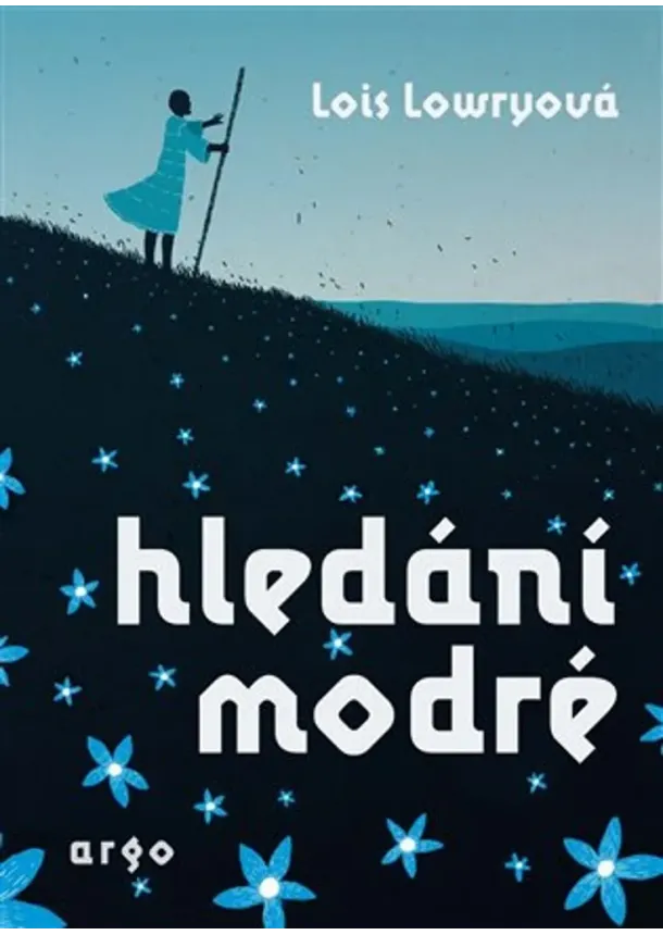 Lois Lowryová - Hledání modré