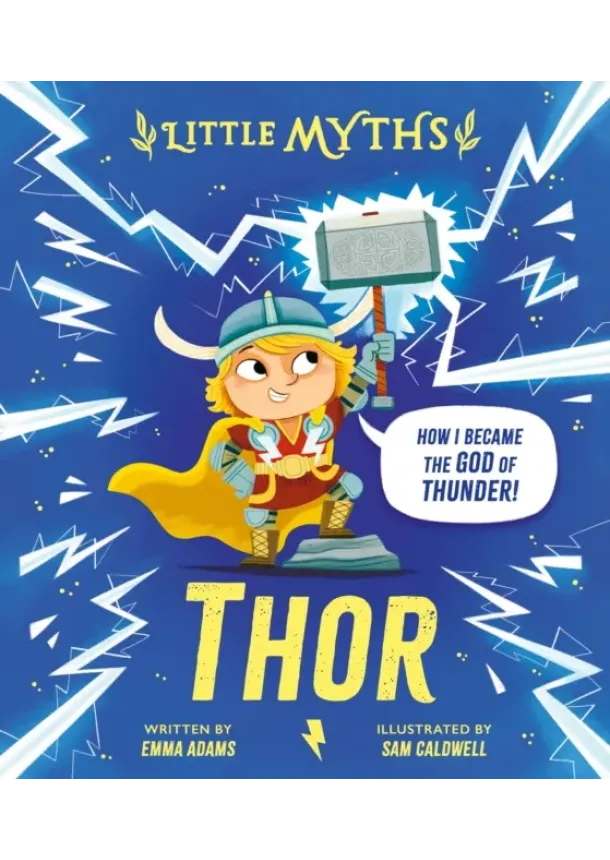 Emma Adams - Little Myths: Thor