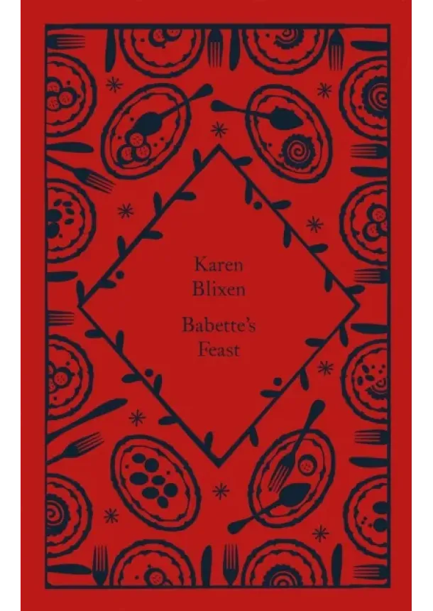 Isak Dinesen - Babette's Feast