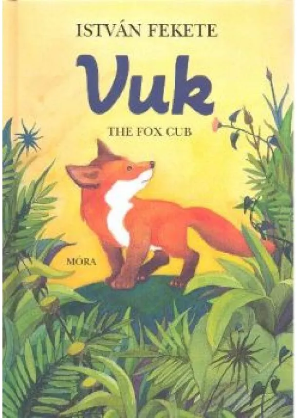 Fekete István - VUK /THE FOX CLUB