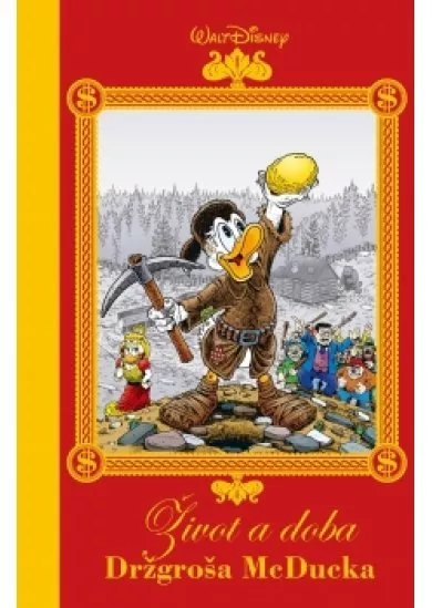 Disney - Život a doba Držgroša McDucka