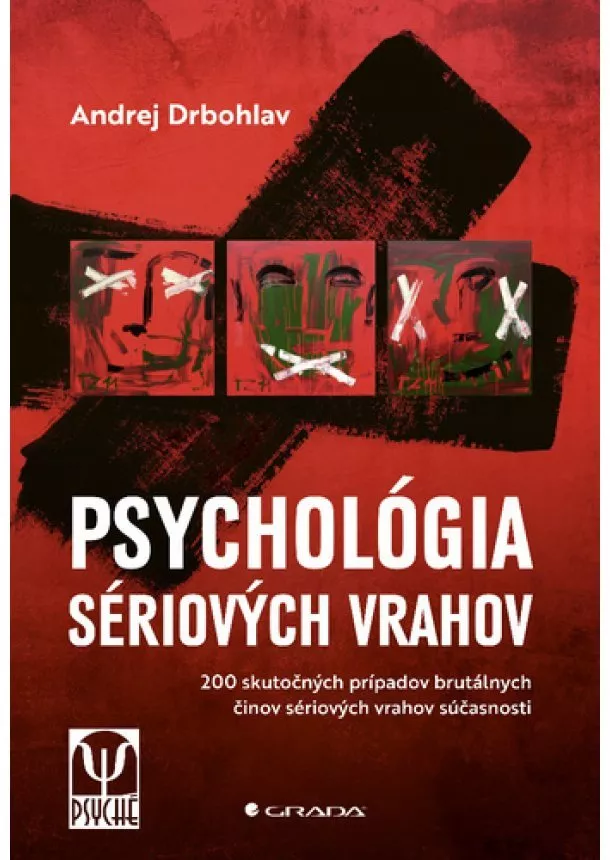 Andrej Drbohlav - Psychológia sériových vrahov
