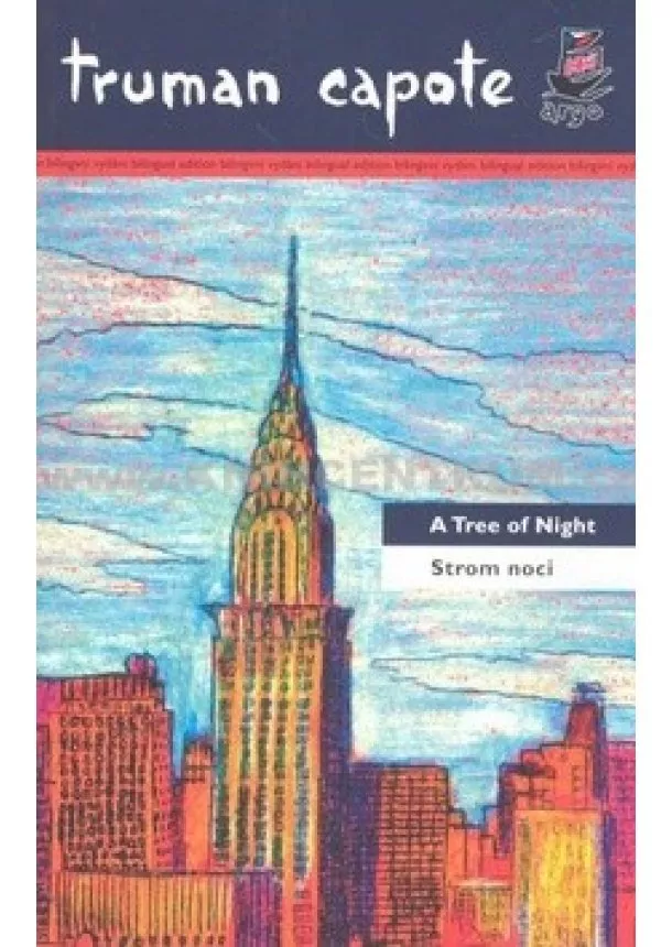 Truman Capote - Strom noci a jiné povídky/A Tree of Night and Other Stories