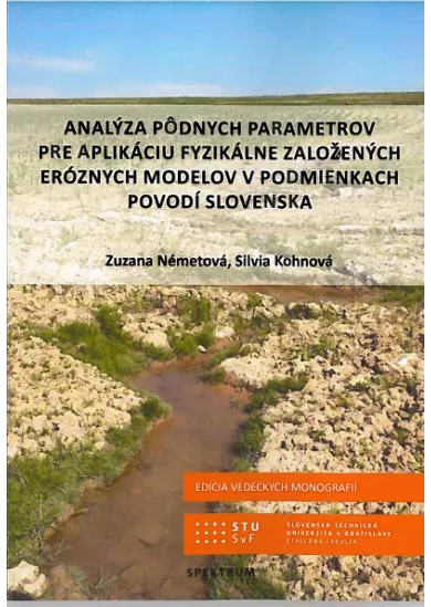 Analýza pôdnych parametrov pre aplikáciu fyzikálne založených eróznych modelov v podmienkach povodí