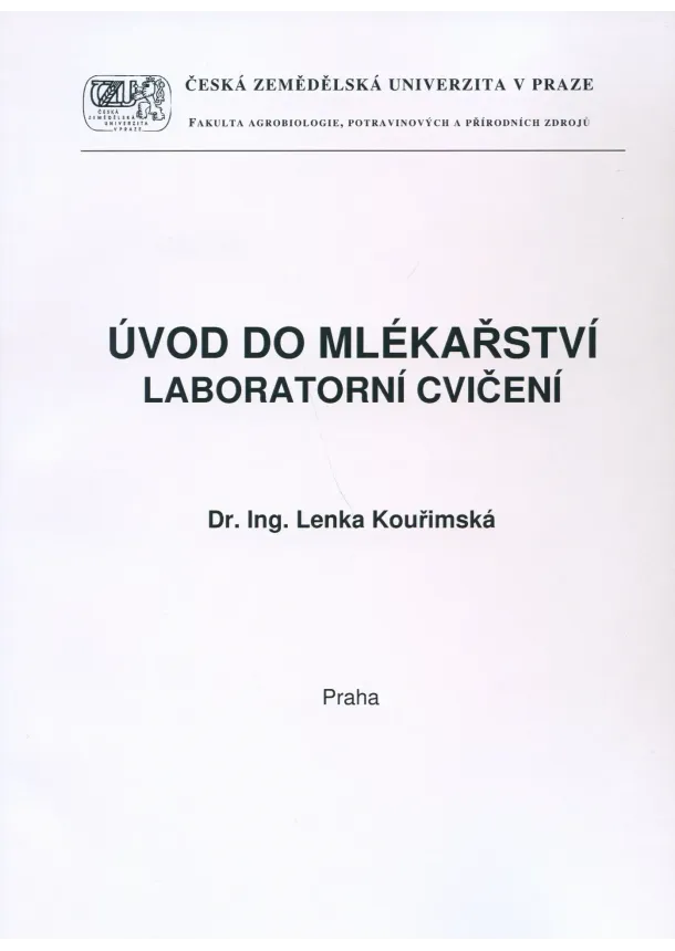 Lenka Kouřimská - Úvod do mlékařství - laboratorni cviceni